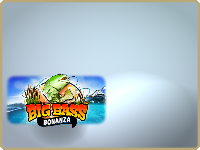 Big Bass Bonanza
